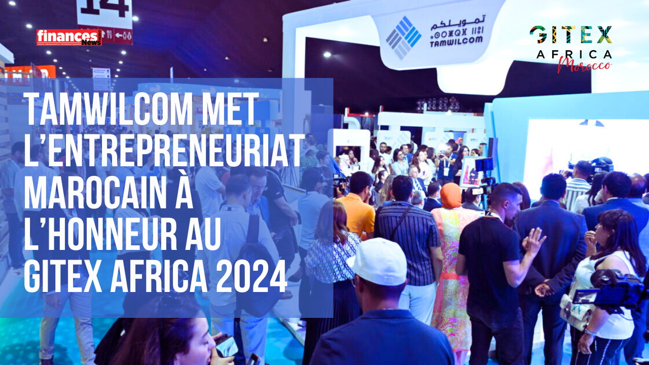VIDÉO. Tamwilcom met l’entrepreneuriat marocain à l’honneur au GITEX Africa 2024